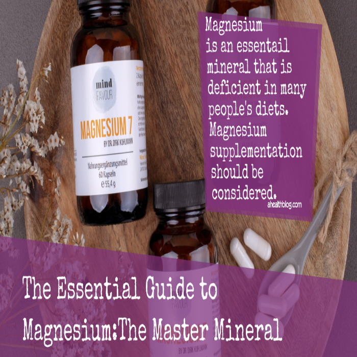 The Essential Guide to Magnesium: The Primary Mineral